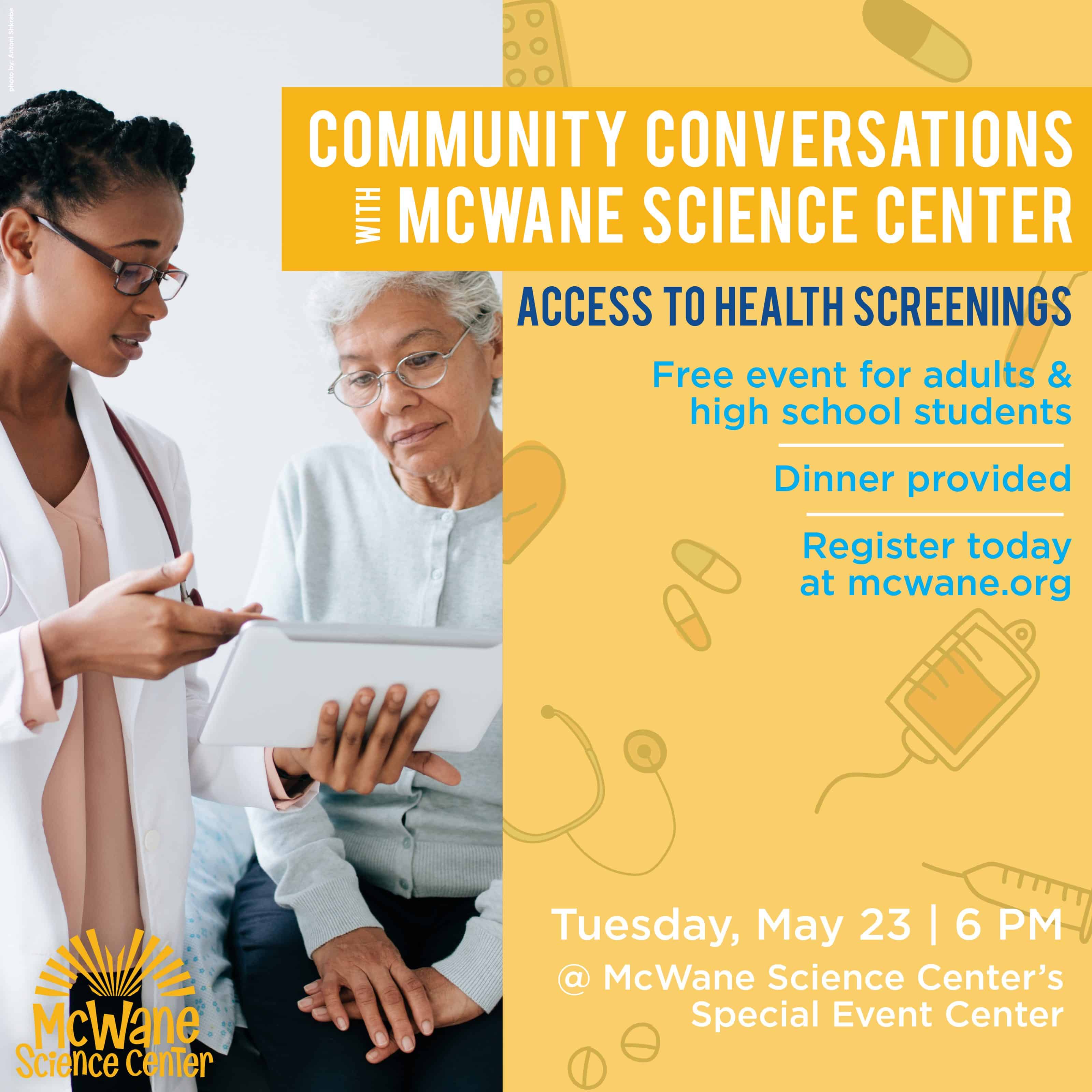 McWane Science Center Community Conversations: doctor with an older adult; free health screenings May 23, 6 PM; mcwaneupdate.superpath.cloud