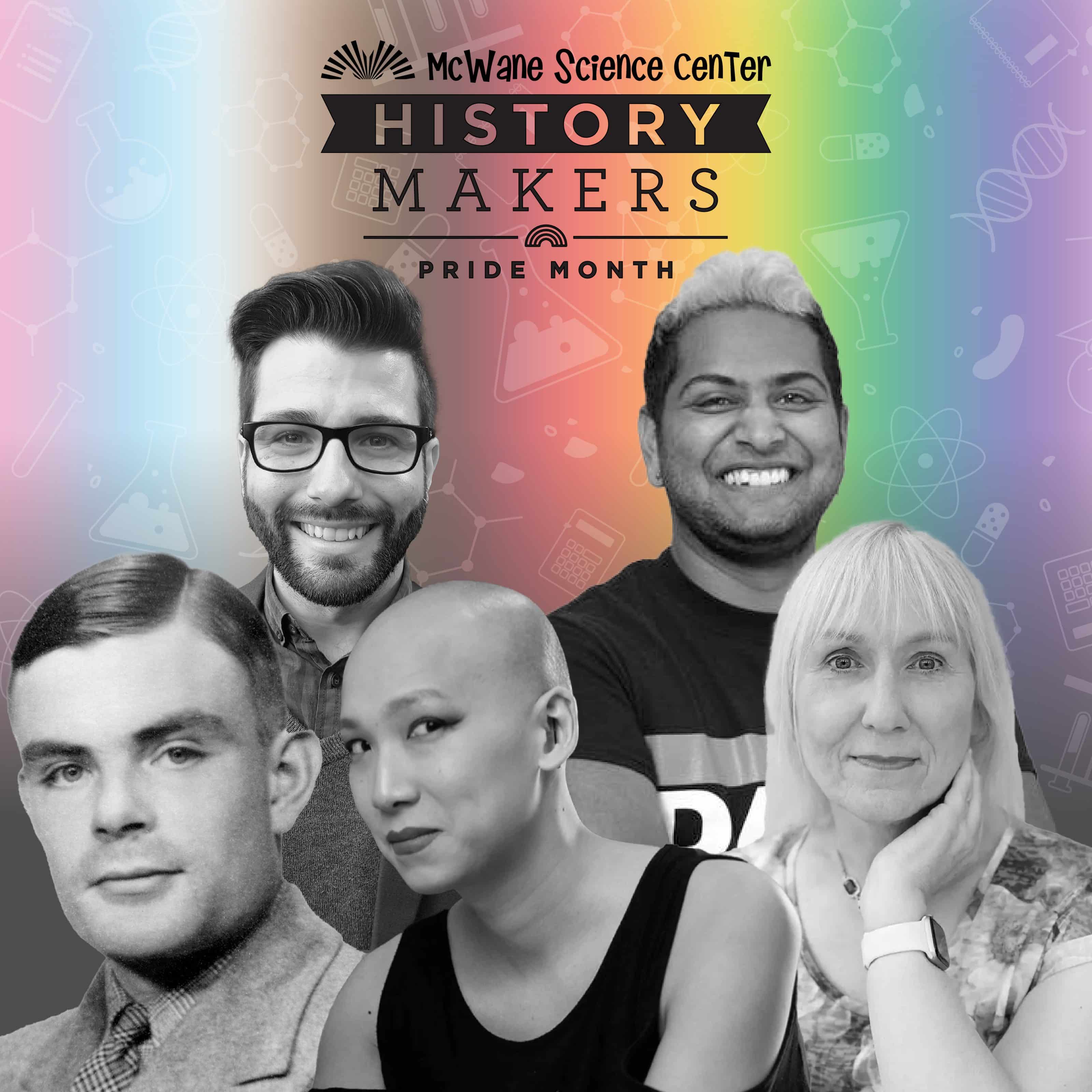Five people with rainbow STEM background for Pride Month History Makers at McWane Science Center, a children's science museum