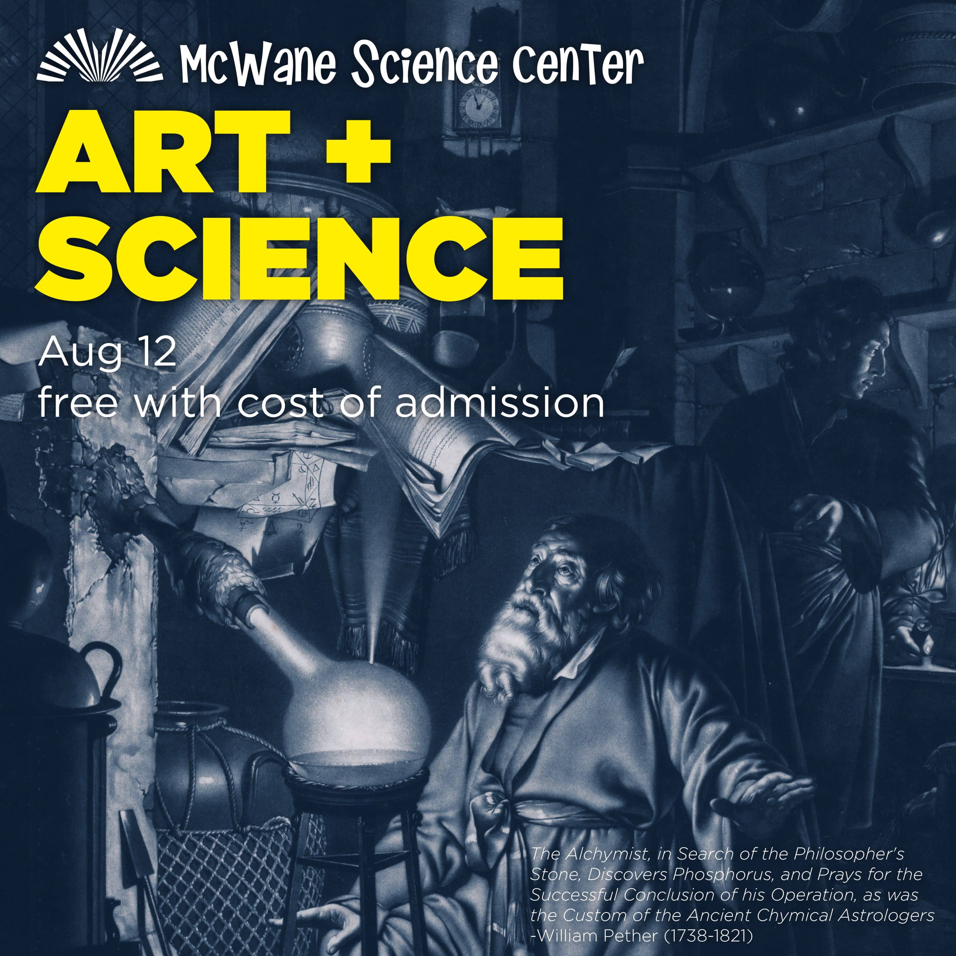 McWane Science Center Art + Science event poster, Aug 12, free with admission, themed around an alchemist in a lab.