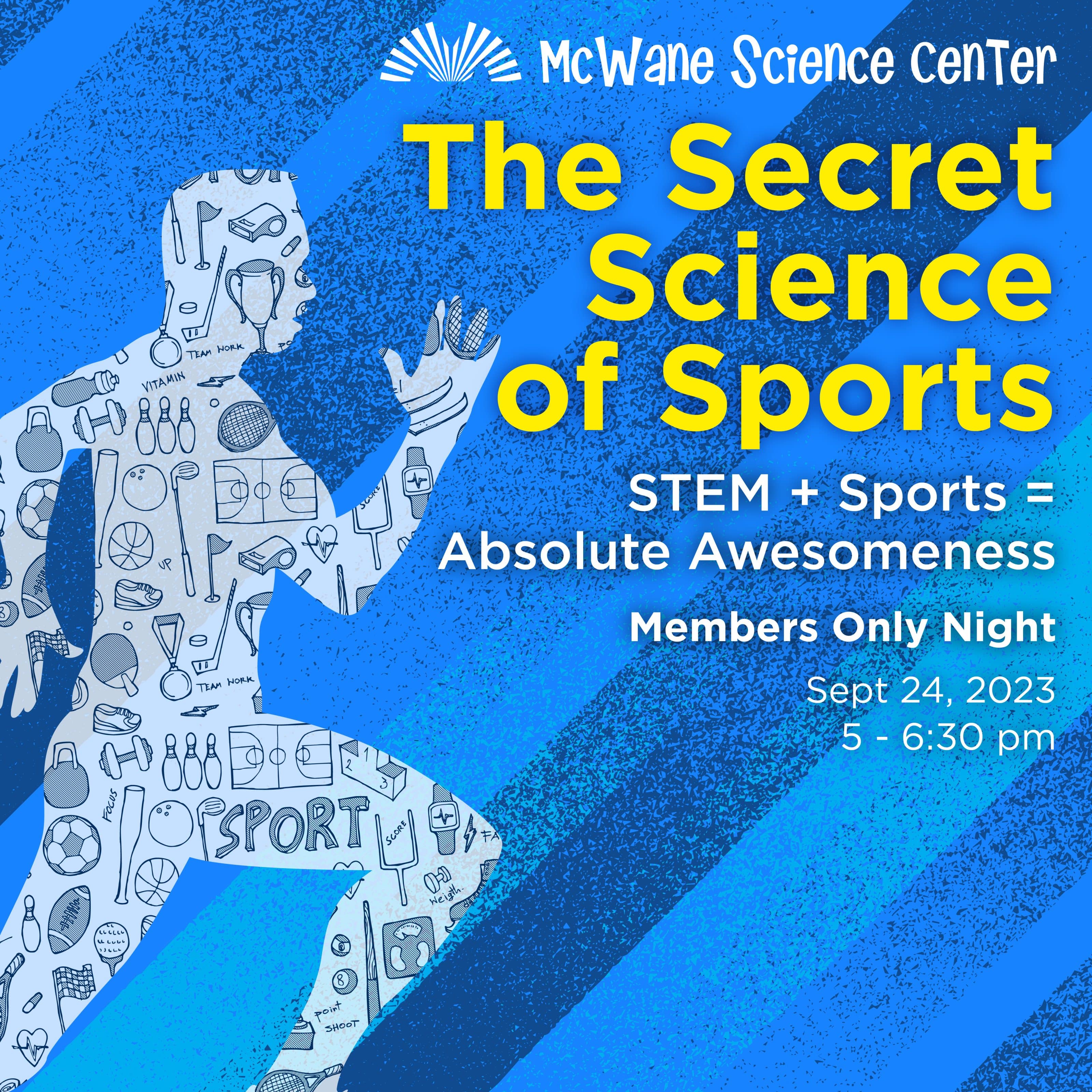 McWane Science Center poster for The Secret Science of Sports; runner silhouette; Members Only Night Sept 24, 2023, 5–6:30 pm