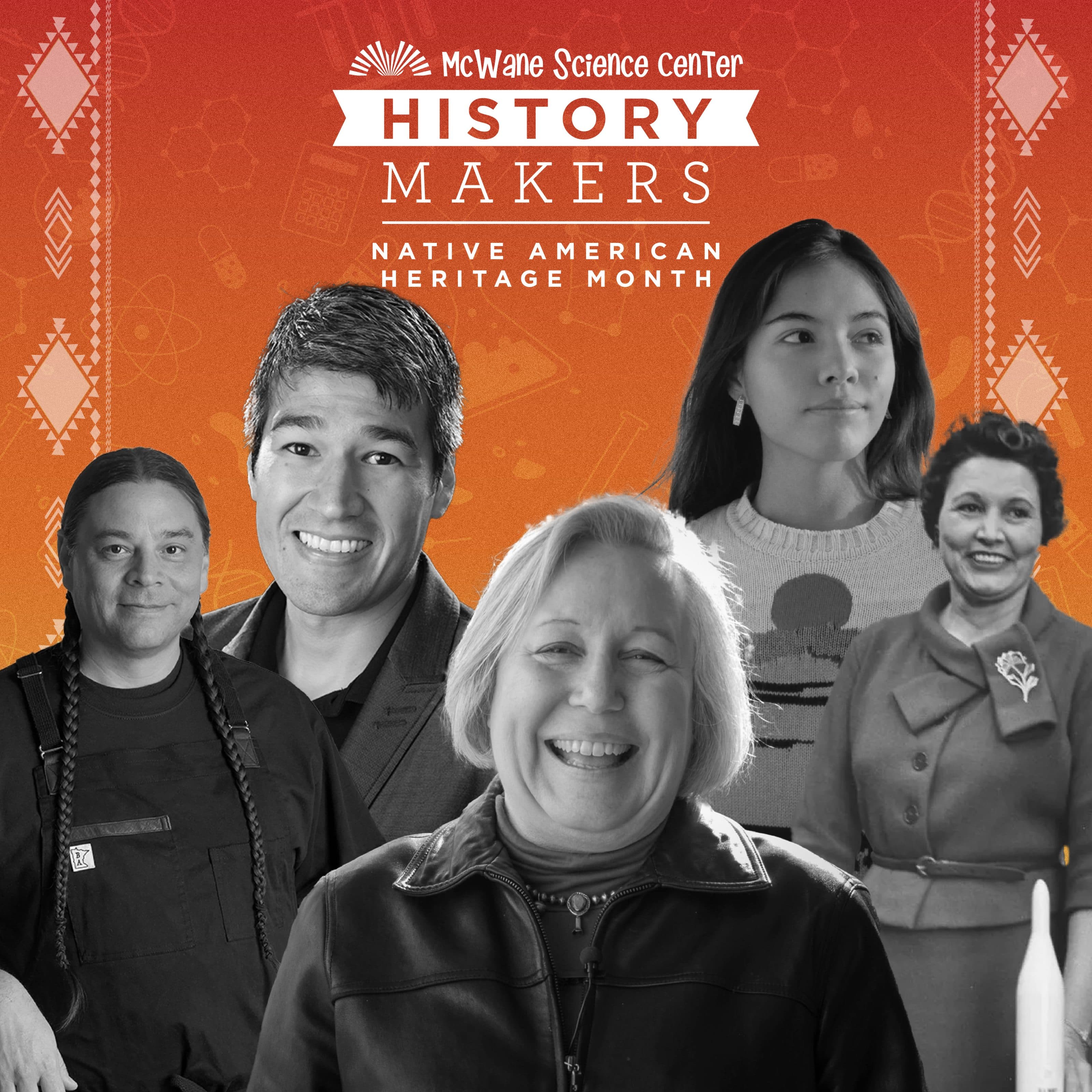 McWane Science Center History Makers graphic for Native American Heritage Month featuring five people.