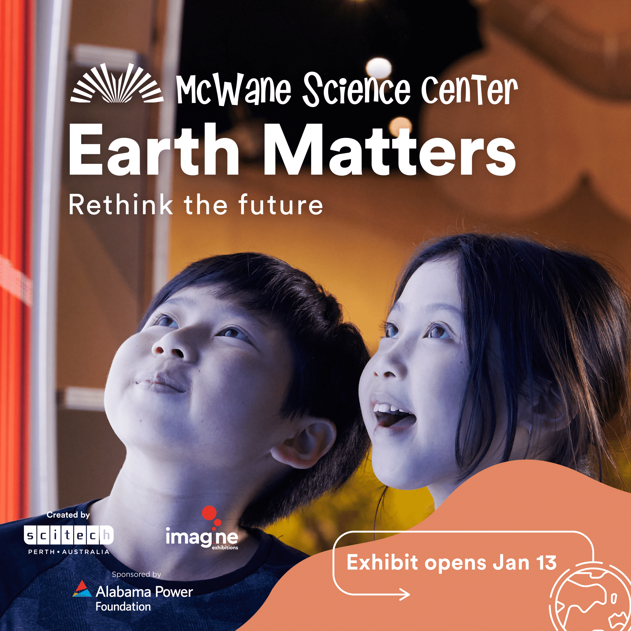 Two children gaze in wonder at McWane Science Center's Earth Matters exhibit poster; Rethink the Future, opens Jan 13.