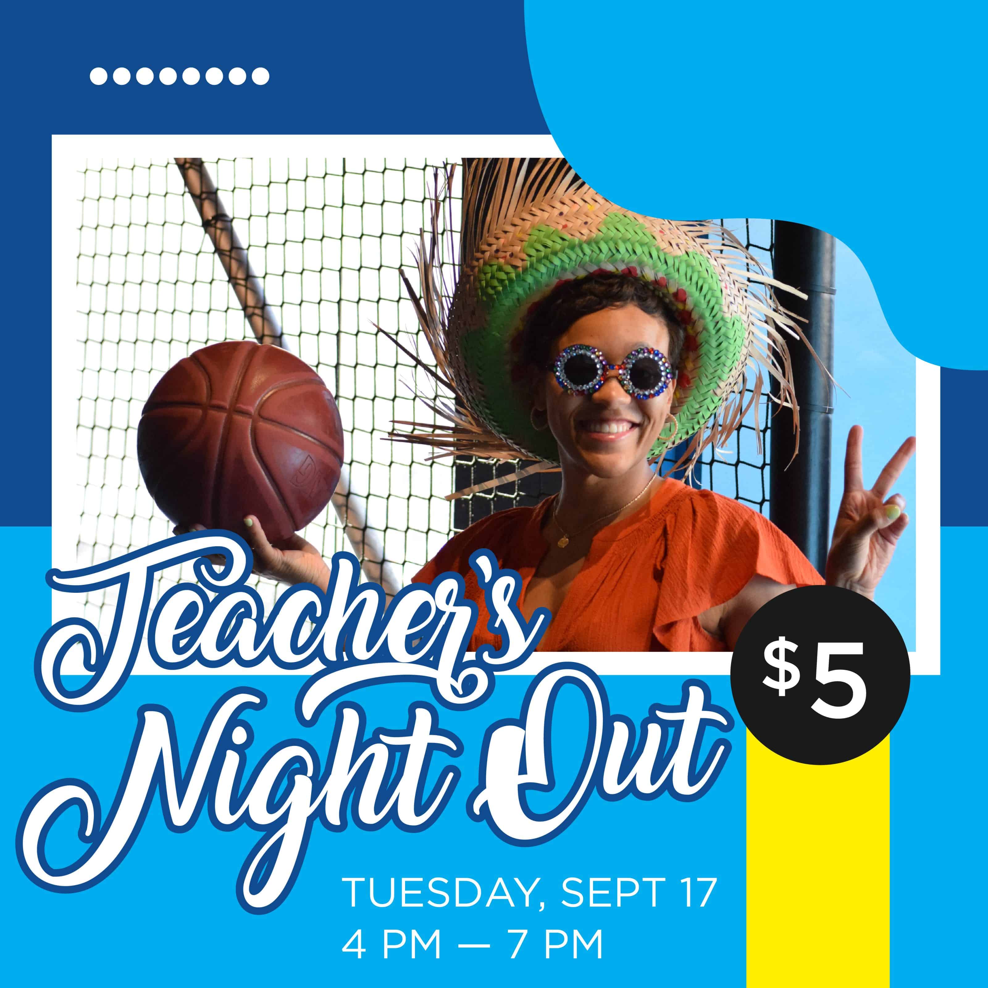 Teacher’s Night Out at children's science center—woman in fun hat holds basketball, Tues Sept 17, 4–7 PM, tickets $5.